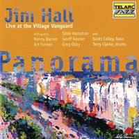 Jim Hall - Panorama: Live At The Village Vanguard (Live At The Village Vanguard, New York City, NY / December 4-8, 1996)
