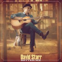 David Starr - Better Me