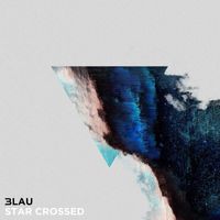 3LAU - Star Crossed