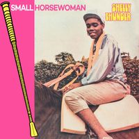 Shelly Thunder - Small Horsewoman