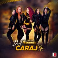 Aroma - Pal Carajo (Explicit)