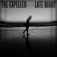 The Expelled - Late Night