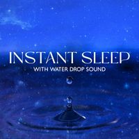 Deep Sleep Relaxation Universe - Instant Sleep with Water Drop Sound