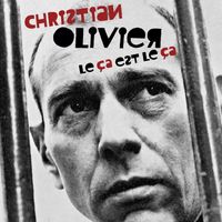 Christian Olivier - Le ça est le ça