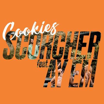 Scorcher - Cookies (Explicit)