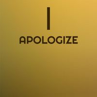 Various Artist - I Apologize