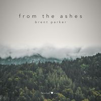 Brent Parker - From The Ashes