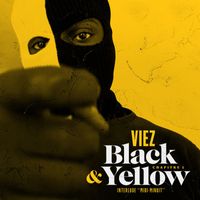 Viez - Black & Yellow (Interlude "Midi-Minuit")