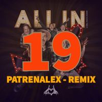 Patrenalex - ALL IN (Lieblingslieder) (PATRENALEX Remix)
