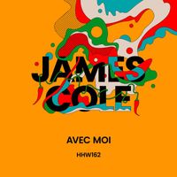 James Cole - Avec Moi (Extended Mix)
