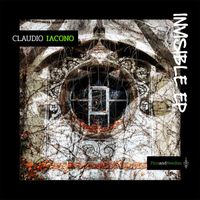 Claudio Iacono - Invisible - EP