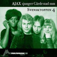 Ajax - Svensktoppen 4 (Ajax sjunger Gärdestad m.m. (Remastered 2024))