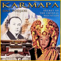 Sina Vodjani - KARMAPA - Secret of the Crystal Mountain (2023 Remastered)