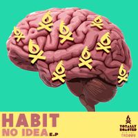 Habit - No idea
