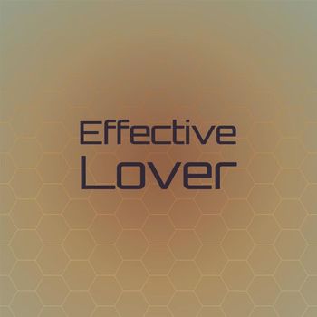 Various Artists - Effective Lover
