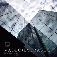 Vasco (Everaldo) - Ritm Sincopat