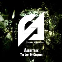 Allbitrik - The Last of Clickers
