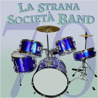 La Strana Societa - La Strana Società band