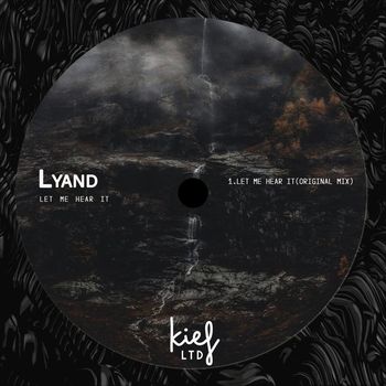 Lyand - Let Me Hear It (Original mix)