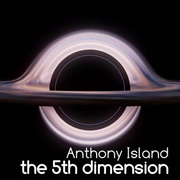 Anthony Island - The 5th Dimension