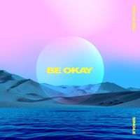 ZOE Music - Be Okay