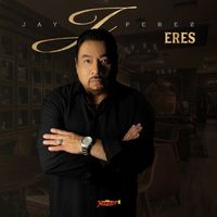 Jay Perez - Eres
