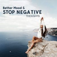 Buddha Lounge Ensemble - Better Mood & Stop Negative Thoughts