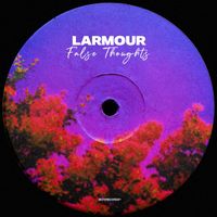 Larmour - False Thoughts