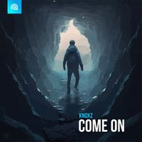 Knoxz - Come On