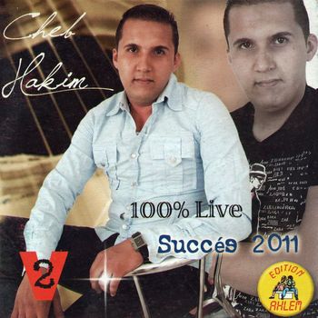 Cheb Hakim - Succés 2011 (Live)