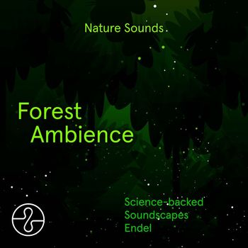 Endel - Nature Sounds: Forest Ambience
