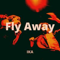 IKA - Fly Away