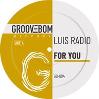 Luis Radio - For You