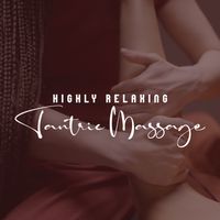 Sensual Massage to Aromatherapy Universe - Highly Relaxing Tantric Massage: Create Pleasurable and Relaxed State with Erotic Massage