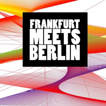 Various Artists - Frankfurt Meets Berlin