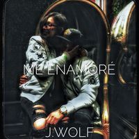 J.Wolf - Me Enamoré