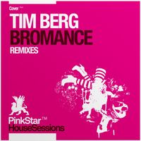 Tim Berg - Bromance (Remixes)