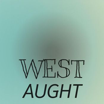 Various Artists - West Aught