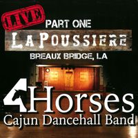 4Horses - Live at La Poussiere - Part One