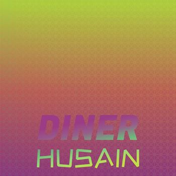 Various Artists - Diner Husain