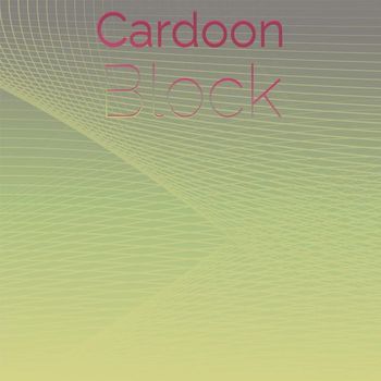 Various Artists - Cardoon Block