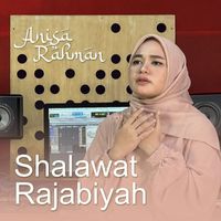 Anisa Rahman - Shalawat Rajabiyah