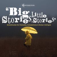 David Turtle Ramani, Jonathan Elias - Big Stories, Little Stories (Edited)