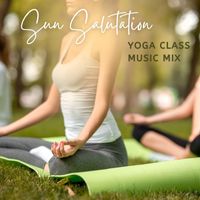 Yoga Guru - Sun Salutation Yoga Class Music Mix