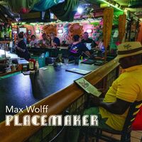 Max Wolff - Placemaker