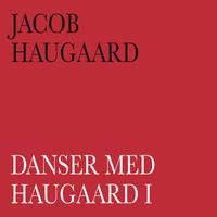 Jacob Haugaard - Danser med Haugaard I