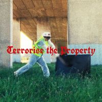Manalili - Terrorise the Property (Explicit)