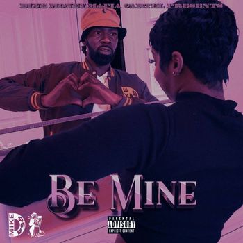 Mike D - Be Mine (Explicit)