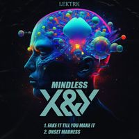 LEKTRK - Mindless