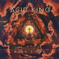 Acid King - Mind's Eye (Explicit)